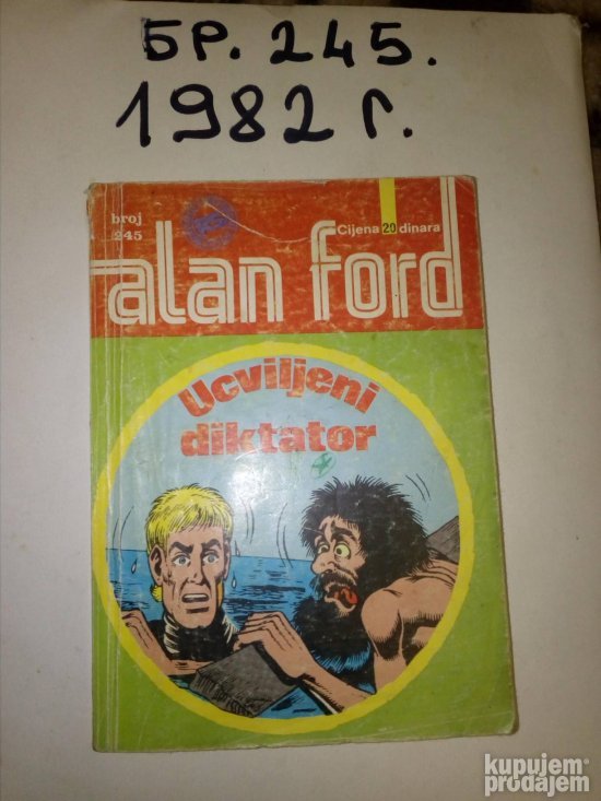 ALAN FORD br 245 iz 1982 g epizoda Ucviljeni diktator VPA