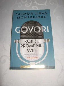 Govori koji su promenili svet - Sajmon Sibag Montefjore