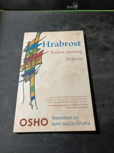 Hrabrost Radost opasnog življenja - OSHO