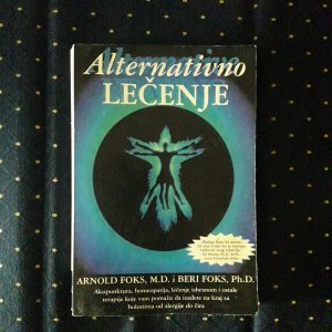 Alternativno lecenje/Arnold Foks i Beri Foks