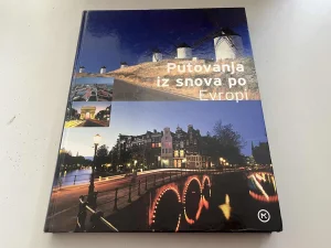 Putovanja iz snova po Evropi