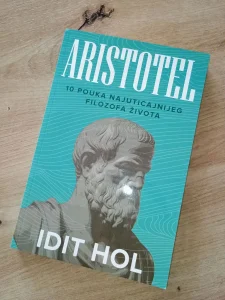 Aristotel 10 pouka najuticajnijeg filozofa života
