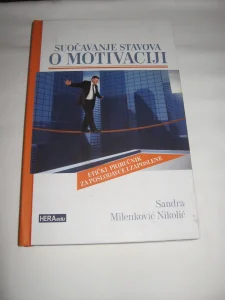 Suočavanje stavova o motivaciji - Nikolić