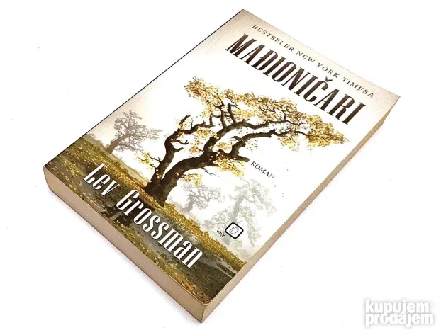 Mađioničari / Lev Grossman