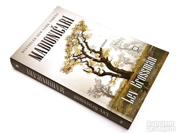 Mađioničari / Lev Grossman