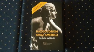 Razgovorom kroz Ameriku/Radojka Vukcevic