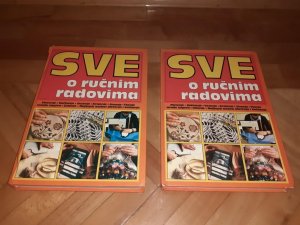 2 x Knjiga /Sve o rucnim radovima/