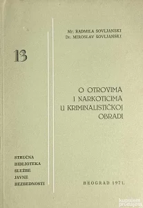 O otrovima i narkoticima u kriminalističkoj obradi