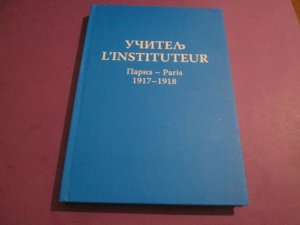 Ucitelj L"Instituteur Pariz 1917-1918