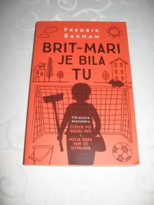 Brit Mari je bila tu - Fredrik Bakman
