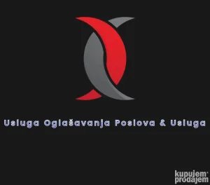 Usluga Oglašavanja Poslova  & Usluga - uslužno oglašavanje
