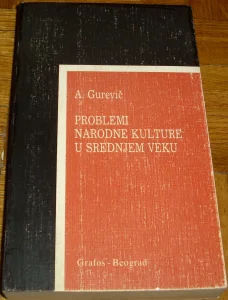Problemi narodne kulture u srednjem veku - Aron Gurevič