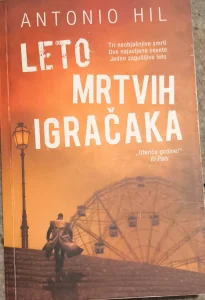 Leto mrtvih igračaka - Antonio Hil