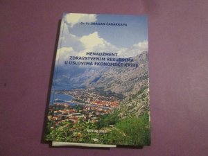 Menadžment zdravstvenim resursima u uslovima ekonomske krize
