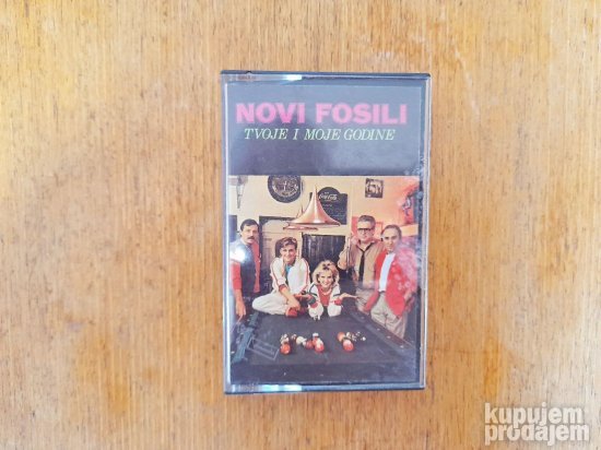 Novi Fosili - Tvoje i moje godine - Kaseta