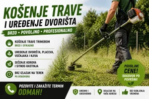 košenje trave i uređenje dvorišta, krčenje placeva