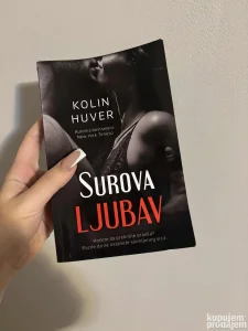 Surova ljubav - Kolin Huver