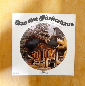 Das alte Forsterhaus - LP