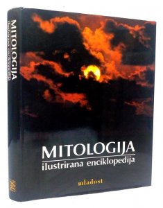 Mitologija : ilustrirana enciklopedija