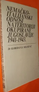 Nemačko Italijanski odnosi na teritoriji okupiraneYU
