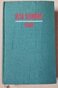 Tvrđava, Selimović