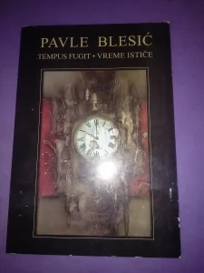 Pavle Blešić Tempus Fugit