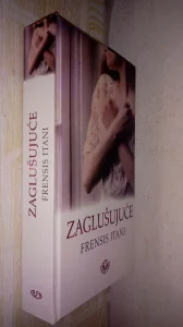 Zaglušujuće - Frensis Itani