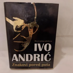 Znakovi pored puta Ivo Andrić tvrdi povez - NOVO