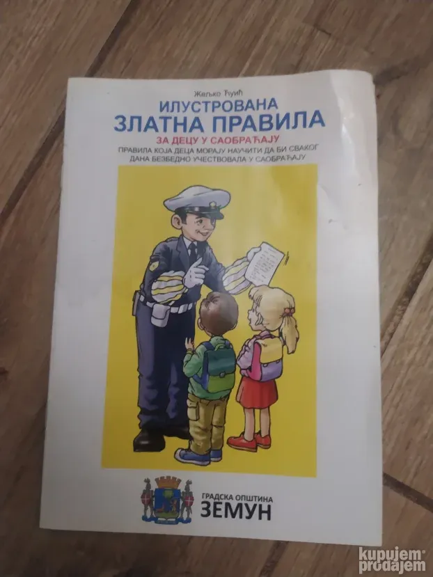 ilustrovana zlatna pravila za decu u saobracaju - Zeljko Cui