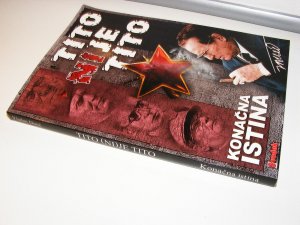 TITO NIJE TITO konačna istina , Vladan Dinić