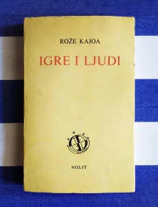 Igre i ljudi - Rože Kajoa