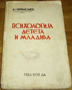Psihologija deteta i mladića (1941.) - Dr Vermejlen