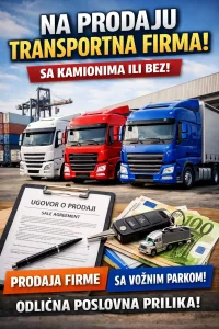 Prodajem AKTIVNU transportnu firmu sa CEMTOM I VOZILIMA