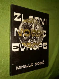 Zlatni novac Evrope - Mihajlo Dodic