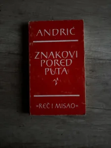 Znakovi pored puta-I.Andrić