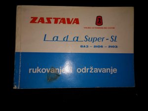 Lada Super-SL BAZ - 2106 - 2103 rukovanje i odrzavanje