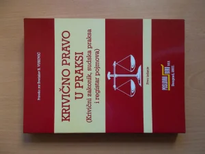 Krivicno pravo u praksi - Svetislav R. Vukovic