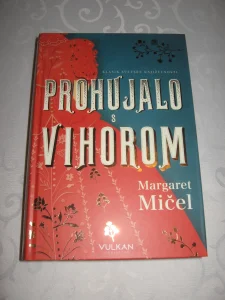 Prohujalo s vihorom - Margaret Mičel