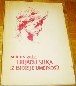 Hiljadu slika iz istorije umetnosti I (1967.) - M. Ružić