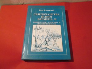 Svjedočanstava jednog vremena II, Rade Filipović
