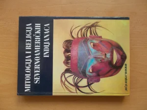 Mitologija i religija severnoamerickih indijanaca