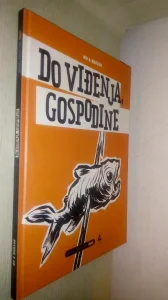 Veseli četvrtak / Do viđenja, gospodine