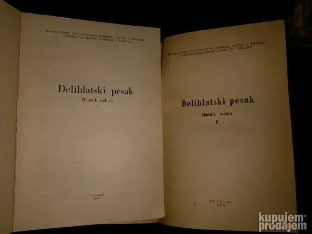 Deliblatski pesak I i II - Zbornik radova