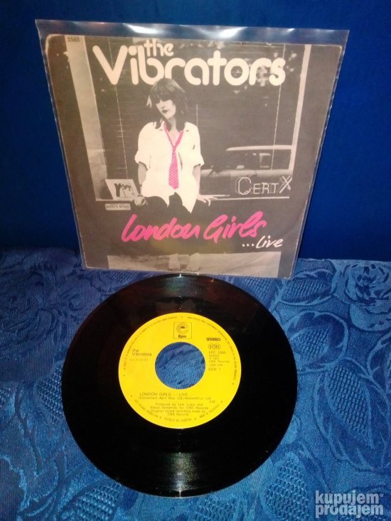 The Vibrators - London Girls / Stiff Little  rezervisano