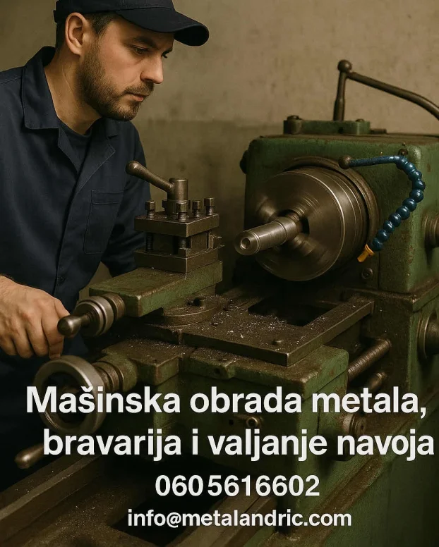 Mašinska obrada, valjanje navoja i bravarija