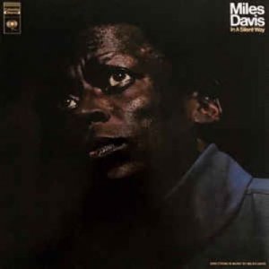 LP Davis, Miles-In A Silent Way (180g legacy vinyl,2015)