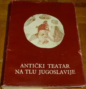 Antički teatar na tlu Jugoslavije (1989.) - Dušan Rnjak
