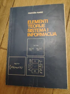 Elementi Teorije Sistema i Informacija - Momcilo Kostic