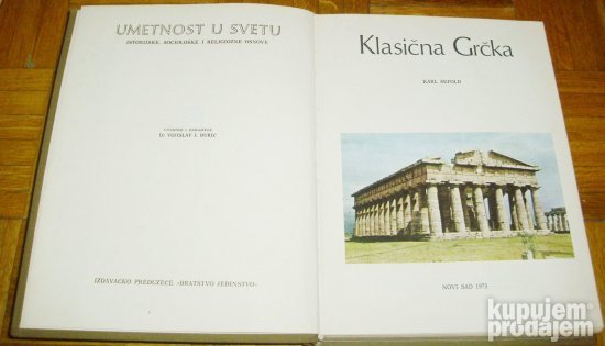 Umetnost u svetu : Klasična Grčka (1973.) - Karl Šefold