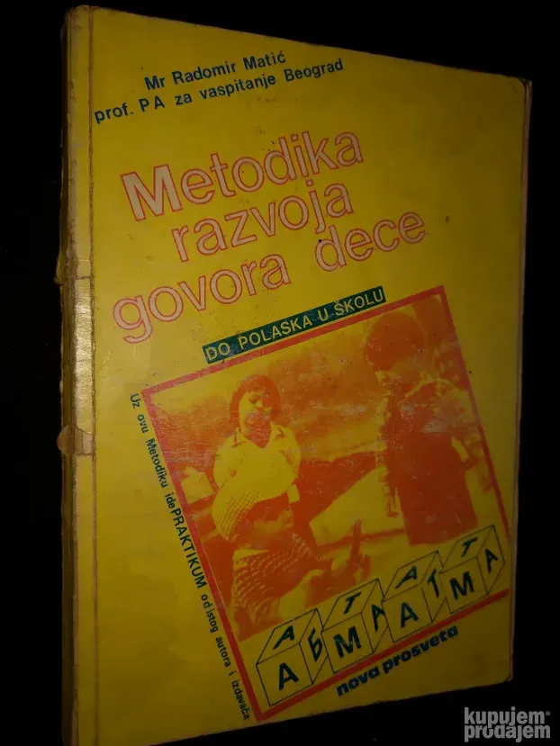 Metodika razvoja govora kod dece - Mr. Radomir Matic